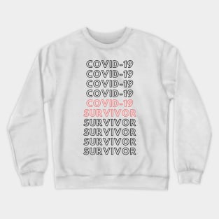 Covid-19 Survivor Crewneck Sweatshirt